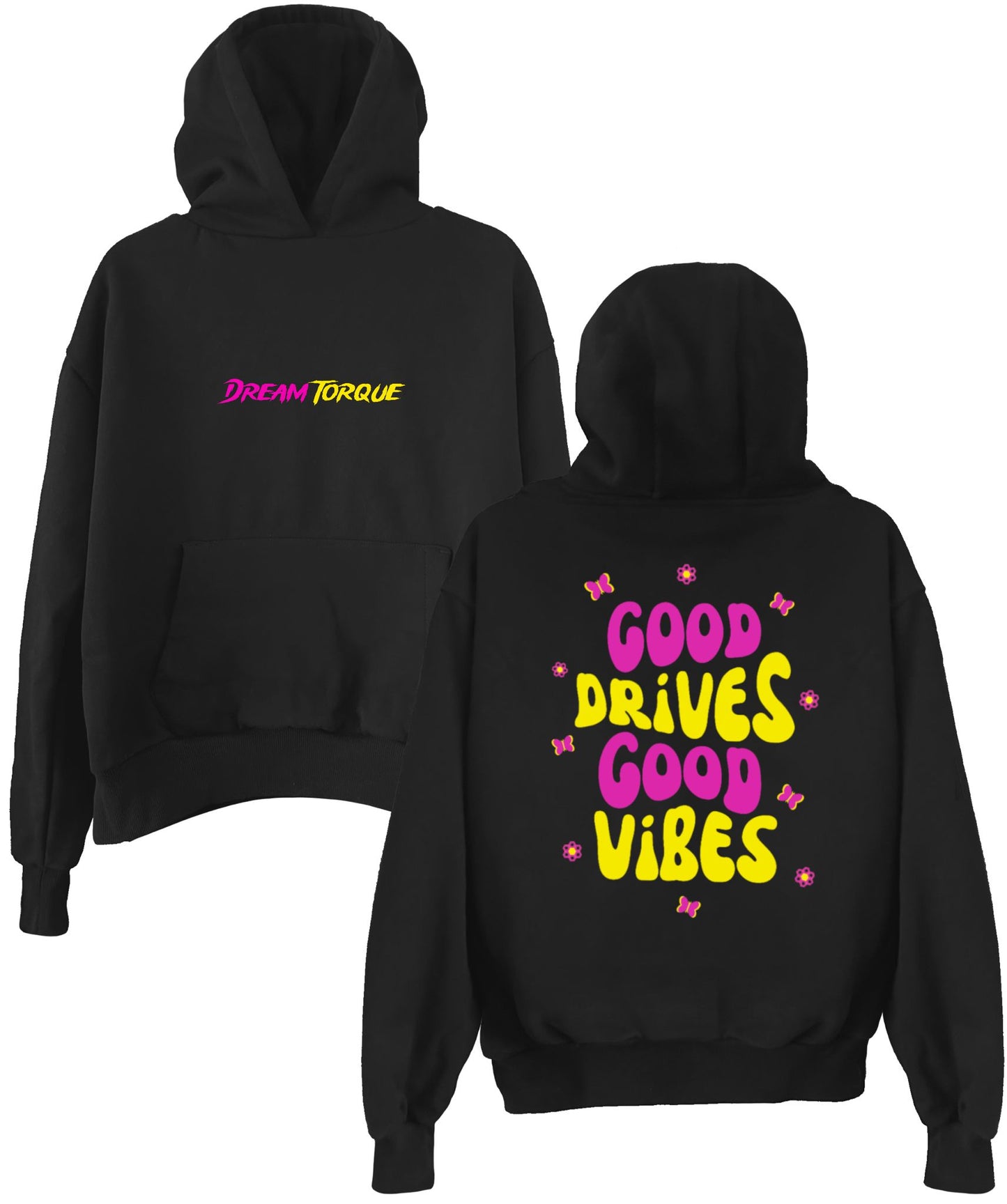 "Good Drives Good Vibes" Hoodie