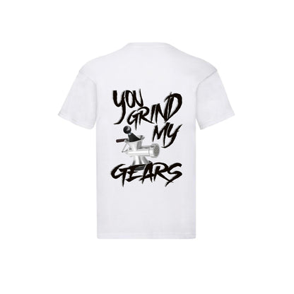 "You Grind My Gears" White