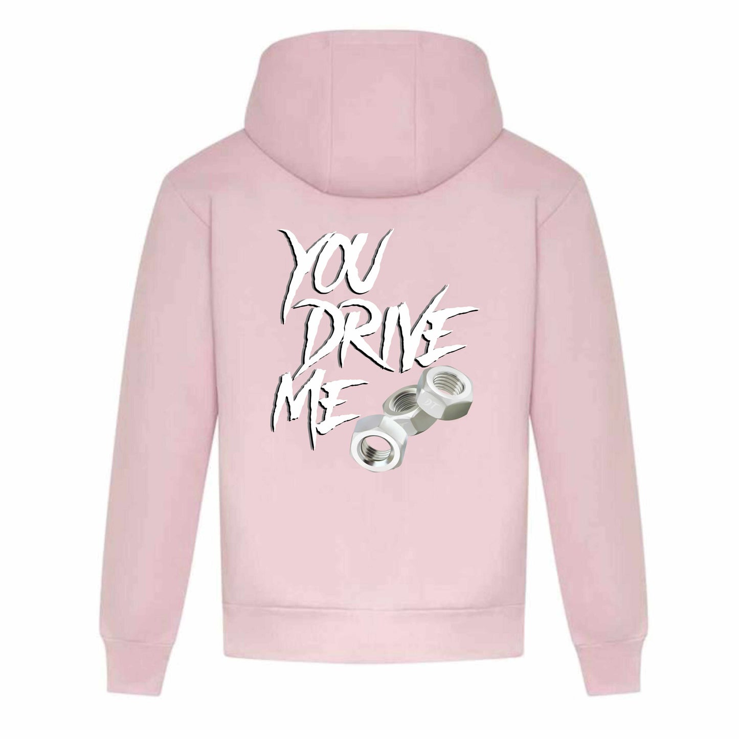 "You drive me nuts" Hoodie