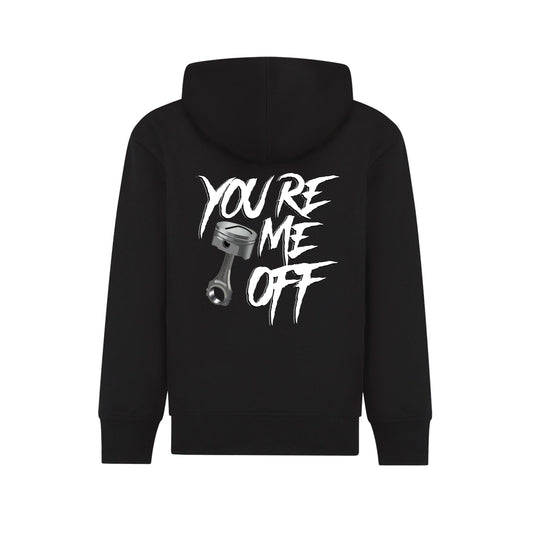 Kids "You're Piston Me Off" Hoodie